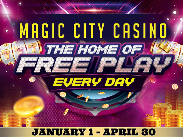 Free Play Every Day at Magic City Casino