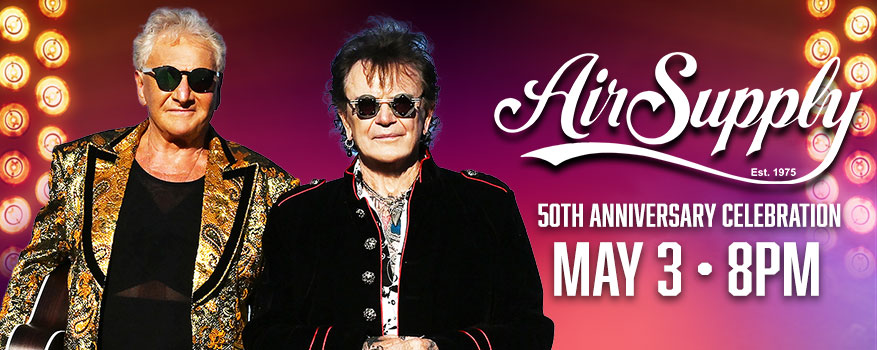 Featured image for the Air Supply – 50th Anniversary Celebration promotional event