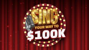 Sing your way to 100K