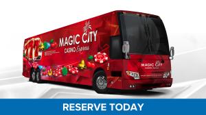 Magic City Casino Express Bus Reserve Today